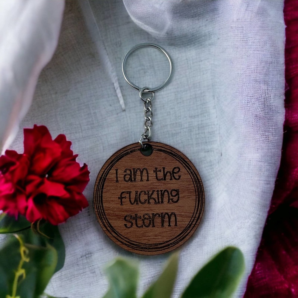 I am the F*cking Storm Wood Keychain